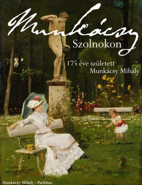 Kirándulás: Munkácsy Szolnokon kiállítás megtekintése
