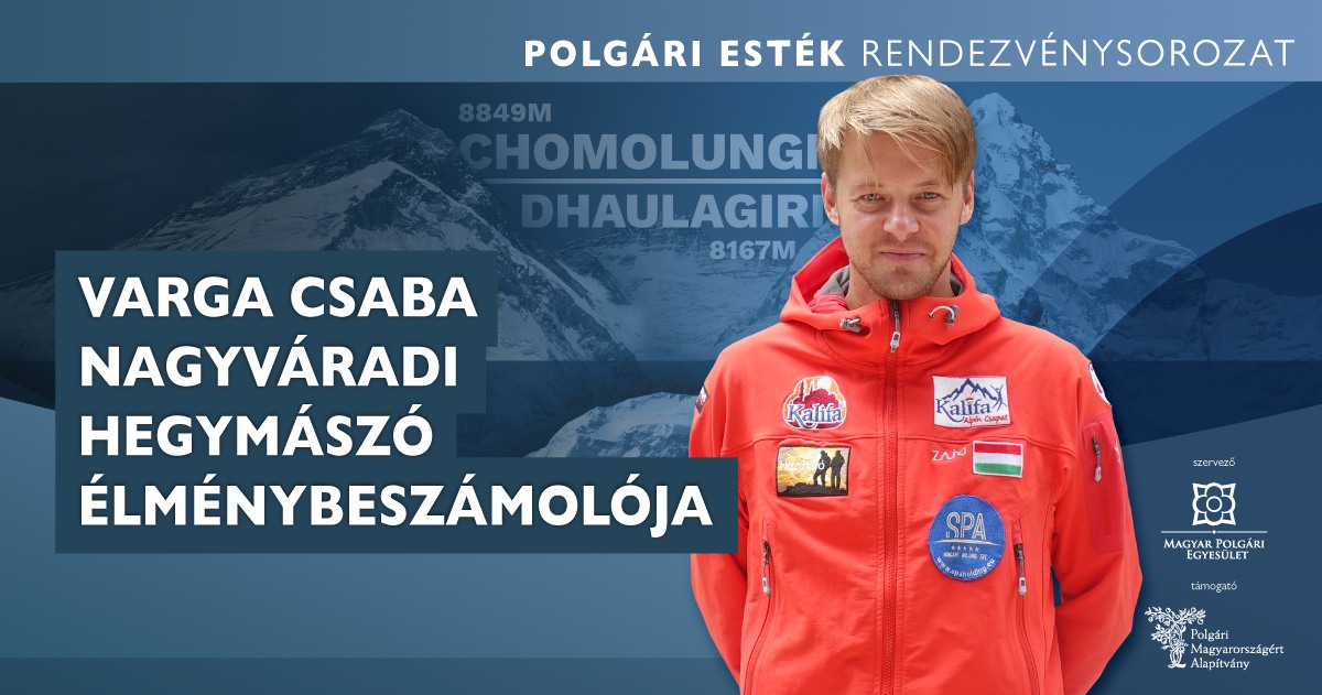 Polgári esték: Varga Csaba hegymászó élménybeszámolója