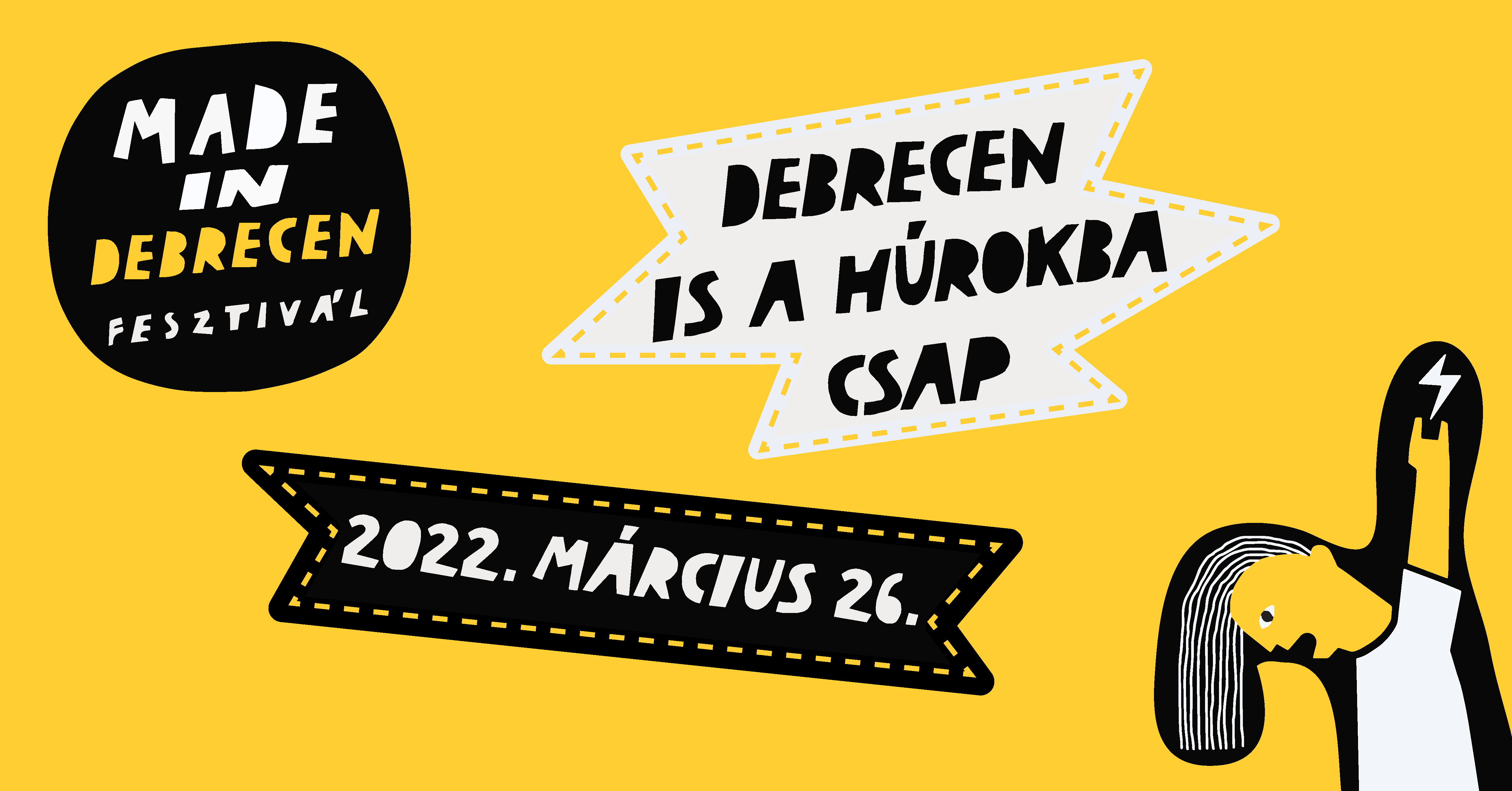 Made in Debrecen ? Debrecen is a húrokba csap