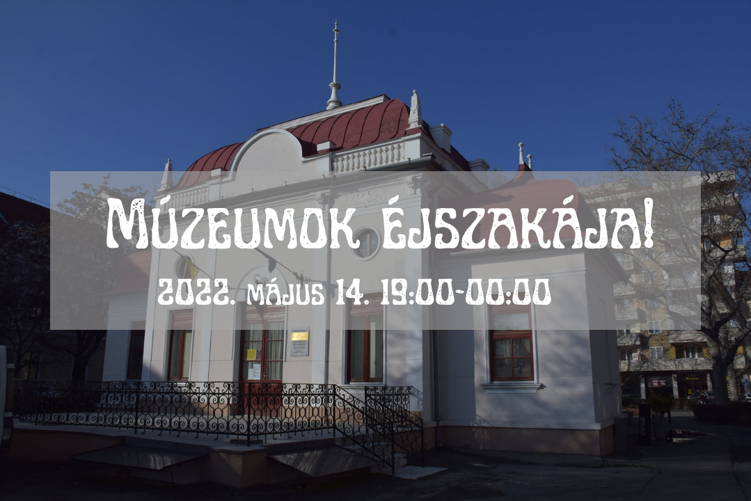 Múzeumok éjszakája Nagyváradon
