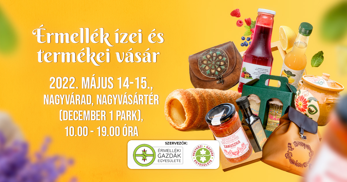 Újra Érmellék ízei és termékei vásár Nagyváradon