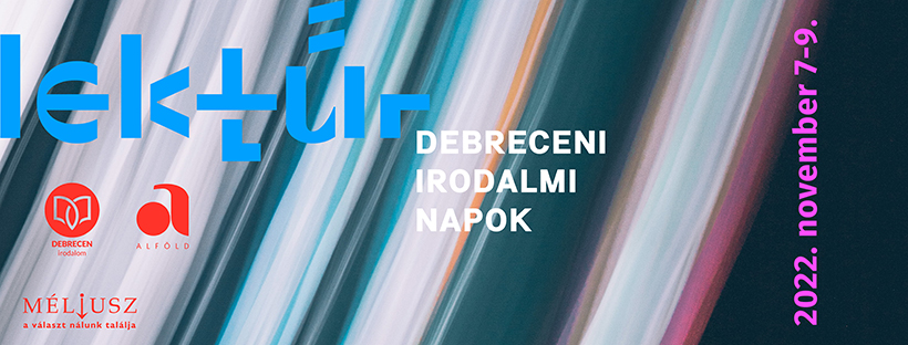 Ma kezdődik a Debreceni Irodalmi Napok programsorozata